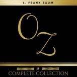 Oz The Complete Collection, L. Frank Baum