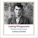 Ludwig Wittgenstein, Anthony Gottlieb