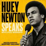 Huey Newton Speaks, Geoffrey Giuliano