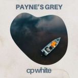 Paynes Grey, CP White
