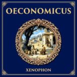Oeconomicus, Xenophon