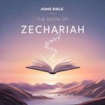 The Book of Zechariah  ASMR, The Bible