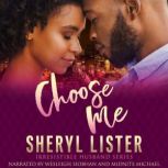 Choose Me, Sheryl Lister
