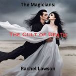 The Cult of Death, Rachel Lawson