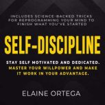 SelfDiscipline Stay Self Motivated ..., Elaine Ortega