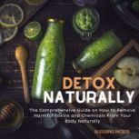 Detox Naturally, Blessing Mckee