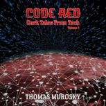 Code Red, Thomas Murosky