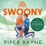 Mr. Swoony, Piper Rayne