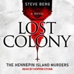 Lost Colony, Steve Berg