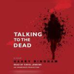 Talking to the Dead, Harry Bingham