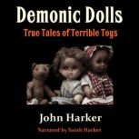 Demonic Dolls, John Harker