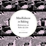 Mindfulness in Baking, Julia Ponsonby