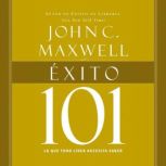 Exito 101, John C. Maxwell