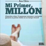 Mi Primer MillAn ADescubre CAmo P..., Ana Oliva