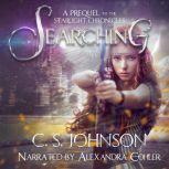 Searching, C. S. Johnson