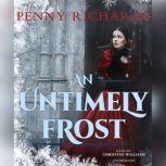 An Untimely Frost, Penny Richards