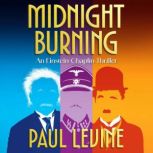 Midnight Burning, Paul Levine