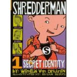 Secret Identity, Wendelin Van Draanen