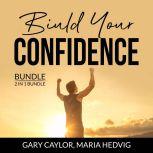 Build Your Confidence Bundle, 2 in 1 ..., Gary Caylor