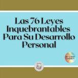 Las 76 Leyes Inquebrantables Para Su ..., LIBROTEKA