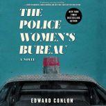 The Policewomens Bureau, Edward Conlon