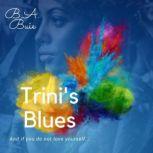 Trinis Blues, B.A. Buie