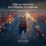 The 60Second Incoterms Playbook, Mo Moussa