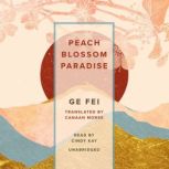 Peach Blossom Paradise, Ge Fei