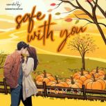 Safe With You, T. Thomas