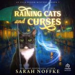 Raining Cats and Curses, Sarah Noffke