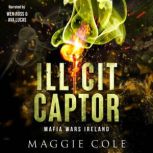 Illicit Captor, Maggie Cole