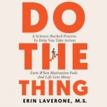 Do The Thing, Erin Laverone