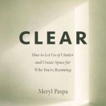 CLEAR, Meryl Paspa
