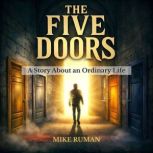 The Five Doors, Mike Ruman