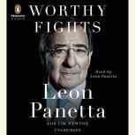 Worthy Fights, Leon Panetta