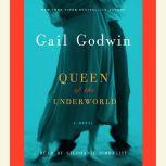 Queen of the Underworld, Gail Godwin