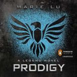 Prodigy A Legend Novel, Marie Lu