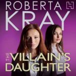 The Villains Daughter, Roberta Kray