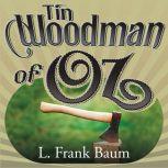 Tin Woodman of Oz, L. Frank Baum