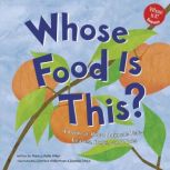 Whose Food Is This? A Look at What Animals Eat - Leaves, Bugs, and Nuts, Nancy Allen