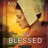 The Blessed, Ann H. Gabhart