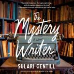 The Mystery Writer, Sulari Gentill