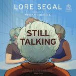 Still Talking, Lore Segal