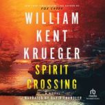 Spirit Crossing, William Kent Krueger