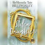 The Stolen Daughter, ReShonda Tate Billingsley