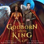 The Godborn and the King, Kaitlyn Davis