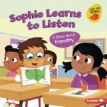 Sophie Learns to Listen, Kristin Johnson