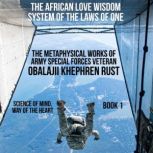The African Love Wisdom System of the..., Obalajii Khephren Rust