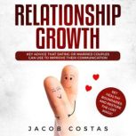 Relationship Growth, Jacob Costas
