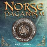 Norse Paganism, Erik Hansen